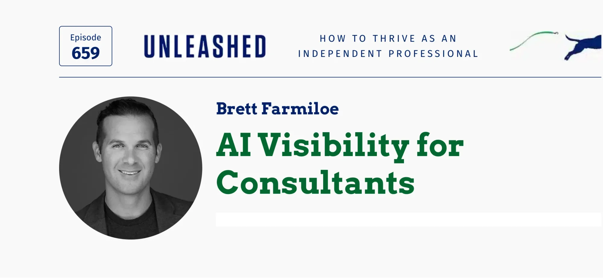 AI Visibility for Consultants: Brett Farmiloe on Unleashed
